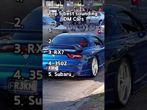 Top 5 Best sounding JDM cars