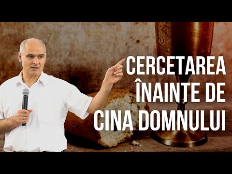 How to examine yourself at the Lord's Supper? | Vasile Filat