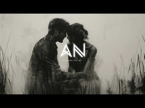 Aurora Night - I Wanna You Go