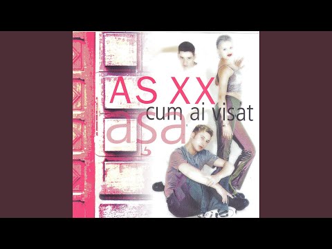 Asa cum ai visat