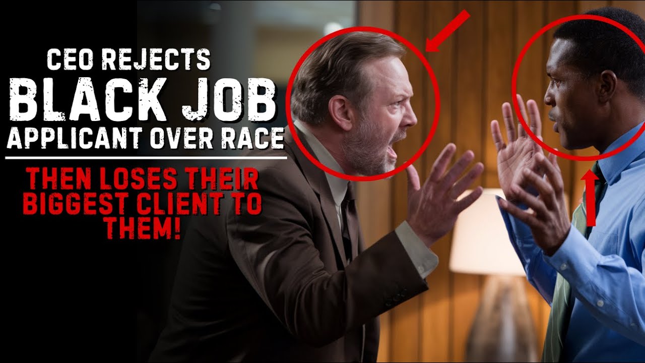 CEO Reject Black Job Applicant Over Race, Then Loses Their Biggest Client to Them!: English Stories