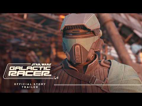 STAR WARS: Galactic Racer™ - Official Story Trailer
