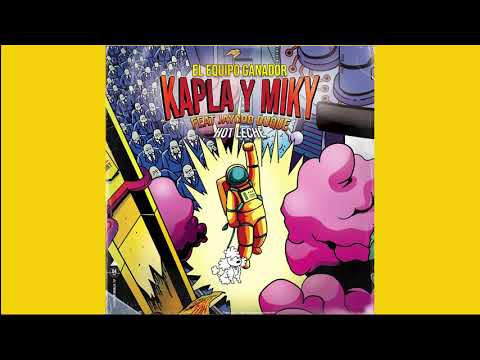 Kapla y Miky, Hot Leche, Jaycob Duque  - EL EQUIPO GANADOR (Audio Cover)