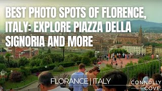 Best Photo Spots of Florence, Italy: Explore Piazza della Signoria and More | Florance | Italy