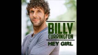 Hey Girl - Billy Currington