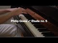 Philip Glass — Etude no. 5 — Timo Andres