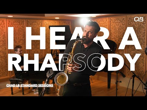 I Hear a Rhapsody - Chad LB, Holger Marjamaa, Russell Hall, Lee Pearson 
