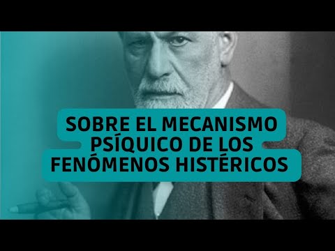 On the Psychic Mechanism of Hysterical Phenomena - Freud