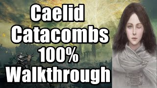 Caelid Catacombs 100% Walkthrough ALL ITEMS And Boss in Elden Ring Part 14