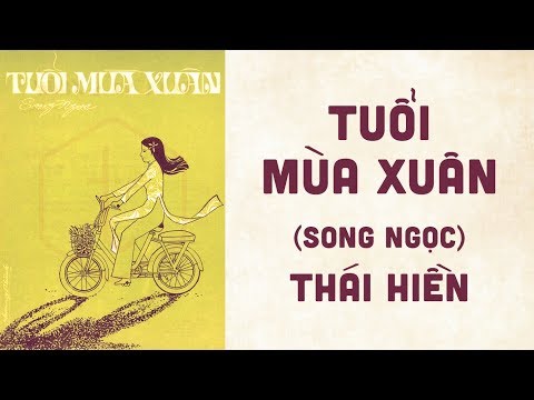 Tuổi mùa xuân - Thái Hiền