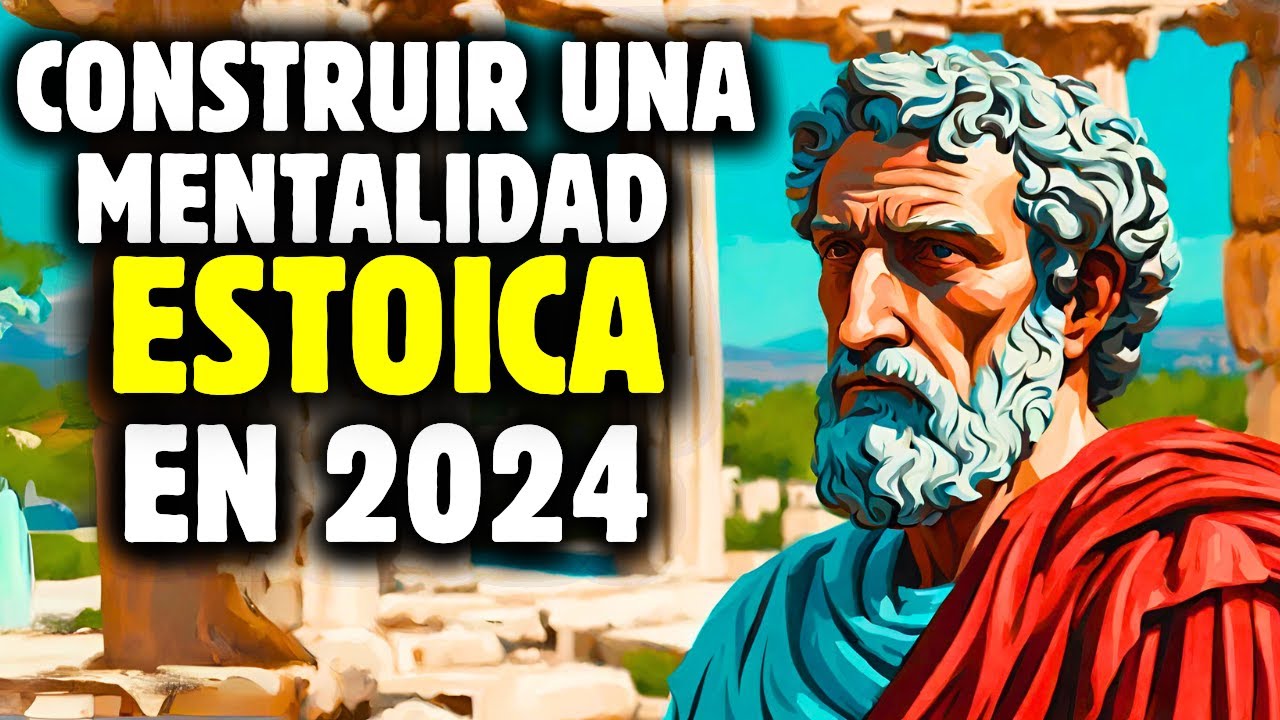 Construir Una Mentalidad A Prueba De BALAS Con Estoicismo