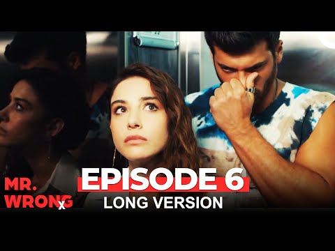 Mr. Wrong Episode 6 (Long Version)