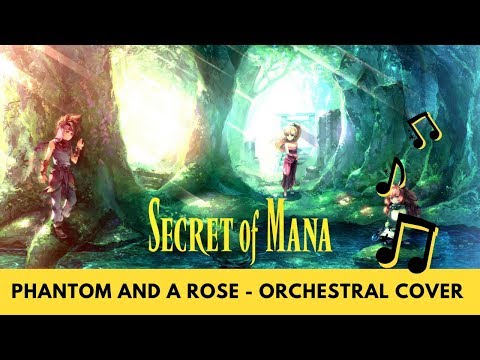 Secret of Mana - Phantom and a Rose (Orchestral Cover by Federico Dubbini)