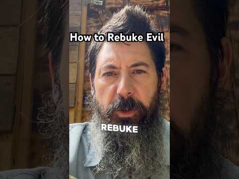 The Bible tells us how to rebuke evil spirits and demons
