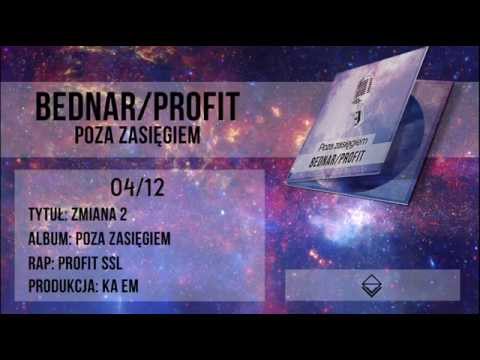 04. Bednar/Profit - Zmiana 2 - Profit solo (prod. Ka eM)