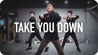 Take You Down - Chris Brown / Jinwoo Yoon Choreography
