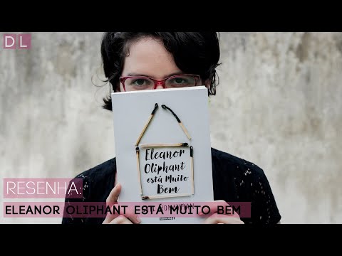 Eleanor Oliphant est muito bem, de Gail Honeyman