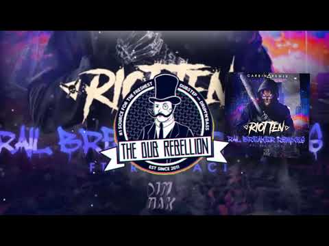 Riot Ten - Rail Breaker (feat. Rico Act) (Carbin Remix)
