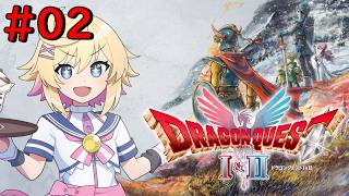 【ドラゴンクエスト１】＃２　新たなストーリーがてんこ盛り！お姫様を助け出すぞ！【ネタバレあり／Vtuber】