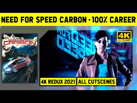 NEED FOR SPEED CARBON REDUX 4K - 100% CAREER WALKTHROUGH - NO COMMENTARY