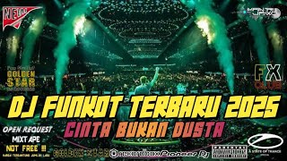 Download lagu DJ FUNKOT TERBARU CINTA BUKAN DUSTA X KESUCIAN CINTA !! REMIX FUNKOT FULLBASS 2025 mp3