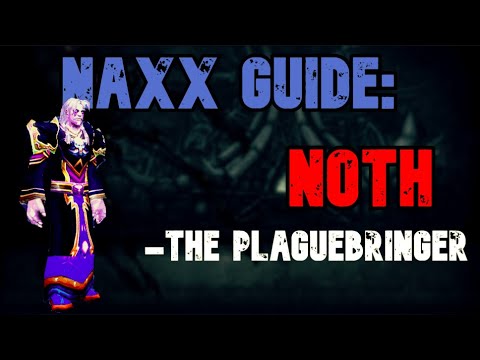WoW Classic - Naxx Guide: Noth the Plaguebringer