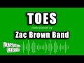 Zac Brown Band Toes Karaoke Version