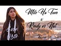 Rupika - Mile Ho Tum x Ready Or Not ( FEMALE COVER) | Fugees l Tony & Neha Kakkar l Official Video|