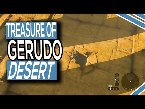 Treasure Of The Gerudo Desert Guide For Legend Of Zelda Tears Of The Kingdom