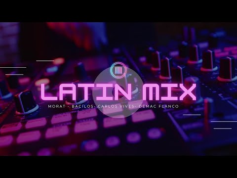 Mix Latin  - ( Morat - Carlos Vives - Bacilos - Reik - Sebastián Yatra )  Dj Miguelito mix