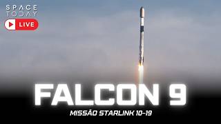 LANÇAMENTO FALCON 9 | MISSÃO STARLINK 10-19