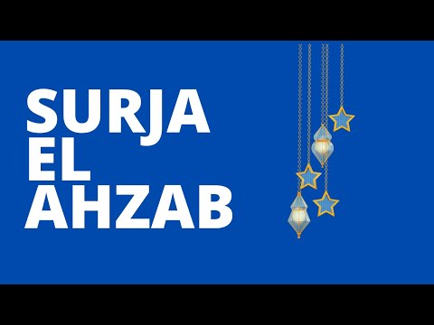 33. Surja El Ahzab- Interpretim ne Shqip