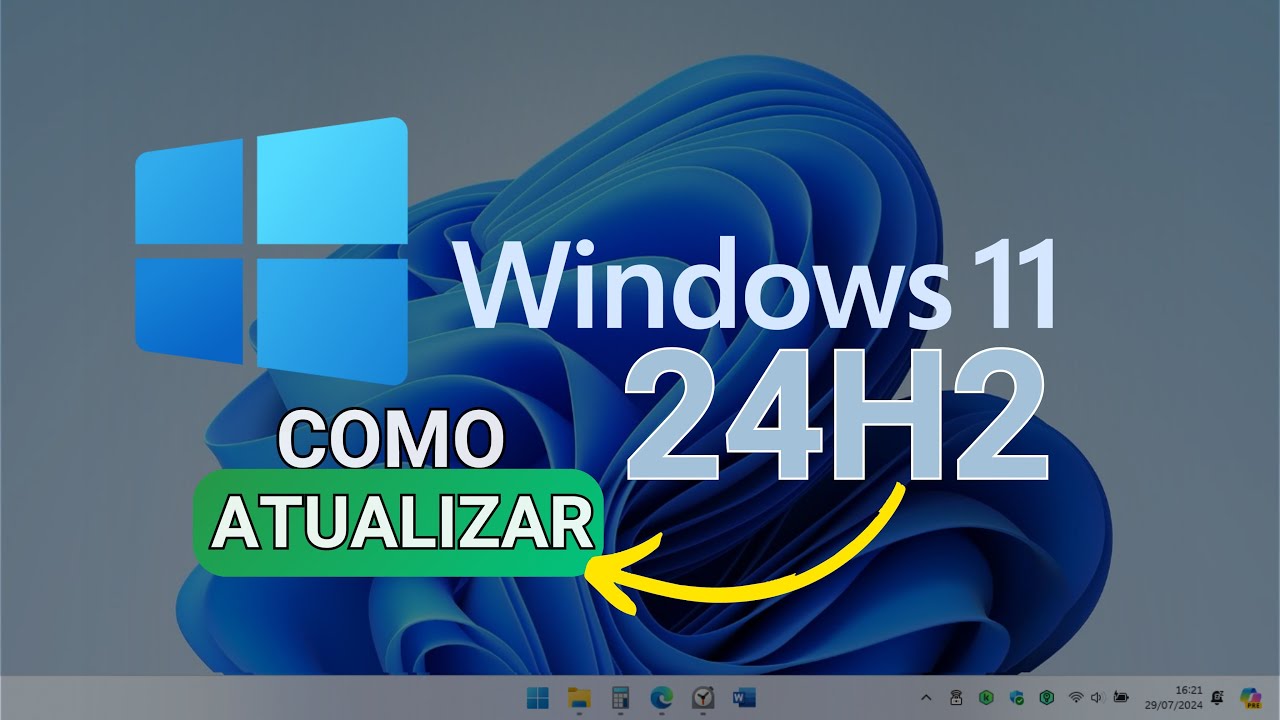 WINDOWS 11 24H2 - COMO ATUALIZAR? VEJA COMO ATUALIZAR | TUTORIAL COMPLETO