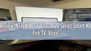 Review INSIGNIA 32 Class F20 Series Smart HD Fire TV, Voice Remote with Alexa, Free & Live TV