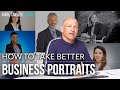 How To Take Better Business Portraits For Happy Customers More Profit