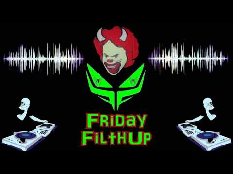 Friday FilthUp Drum & Bass Mix - 05