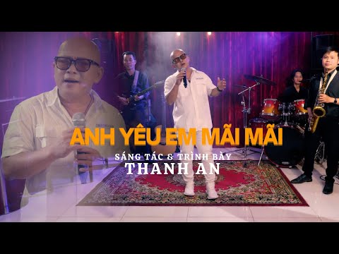 Anh yêu em mãi mãi - Thanh An