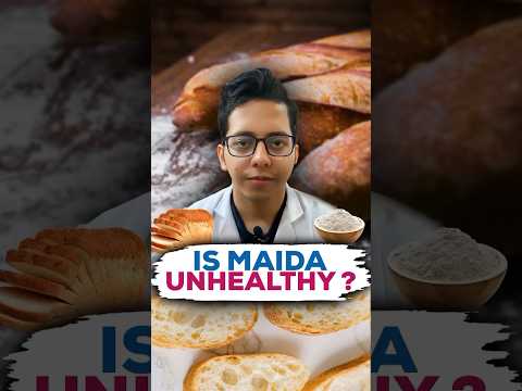 Is Maida(Refined Wheat Flour) Unhealthy ? | Dt.Bhawesh | #diettubeindia #dietitian #ayurveda #shorts