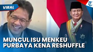 Menkeu Purbaya akan Di-reshuffle? Imbas Tak Mau Bayar Utang Whoosh Pakai Duit APBN