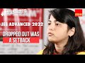 I WAS DROPPED OUT BUT MANSEE PHANSE JEE ADVANCED 2022 FIITJEE MUMBAI