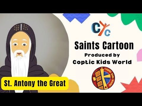 St. Antony the Great Animated Cartoon
