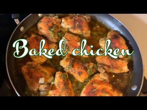 How to make Delicious Baked Chicken Quick n simple