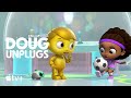 Doug Unplugs — Let's Make a Soccer Team | Apple TV+