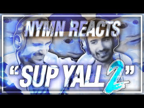 NymN Reacts To "Sup Yall 2" (With Chat)