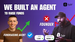 We built an agent to raise funds for our $15 M Series A funding round