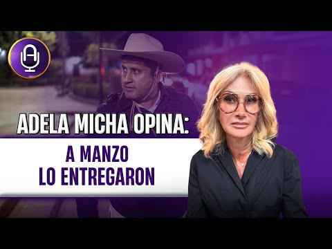 No fue solo el CJNG: ¿Quién mandó a matar a CARLOS MANZO? | Editorial Adela Micha