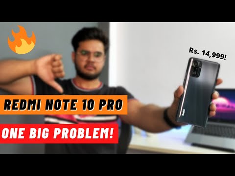 Redmi Note 10 Pro Great Smartphone With One Big Problem! - Long Term Review of Redmi Note 10 Pro 🔥🔥🔥