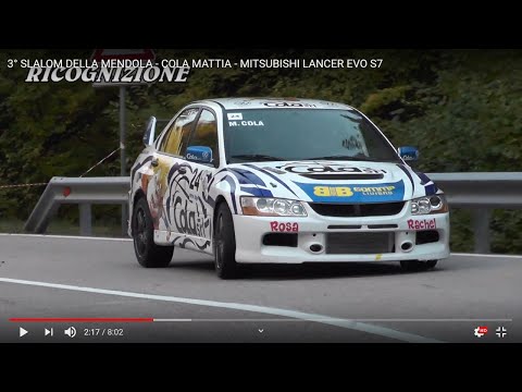 3° SLALOM DELLA MENDOLA - COLA MATTIA - MITSUBISHI LANCER EVO S7