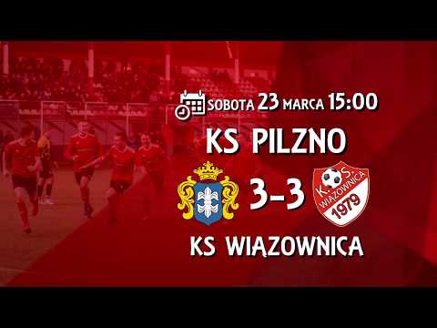 [BRAMKI] KS Legion Pilzno - KS Wiązownica (23.03.2019)