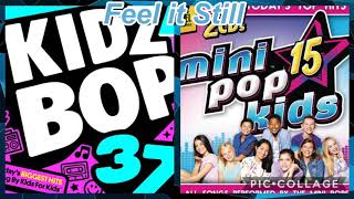Feel it Still - Kidz Bop + Mini Pop Kids Mashup